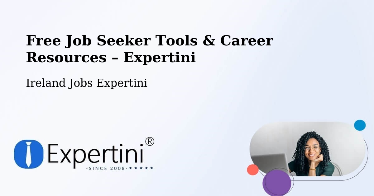 Free Job Seeker Tools & Career Resources – Athlone - Athlone, Ireland Jobs Expertini